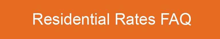 Residential Rates FAQs