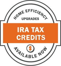 Home Efficiency Upgrades: IRA Tax Credits are Available Now