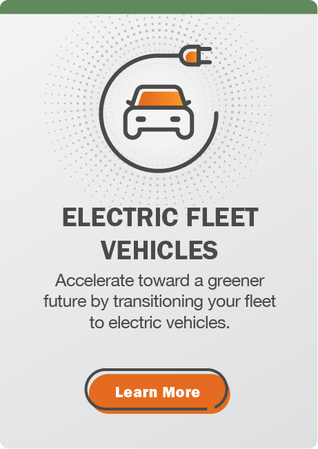 Electric fleet vehicles: Accelerate toward a greener future by transitioning your fleet to electric vehicles. Click here to learn more.