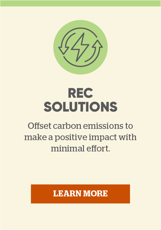 REC Solutions: Offset carbon emissions to make a positive impact with minimal effort. Click here to learn more.